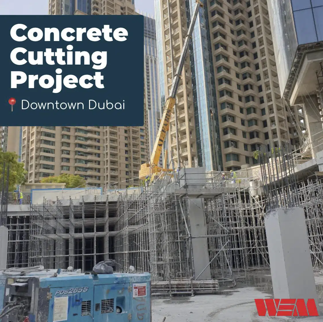 Concrete Cutting - Down Town Dubai